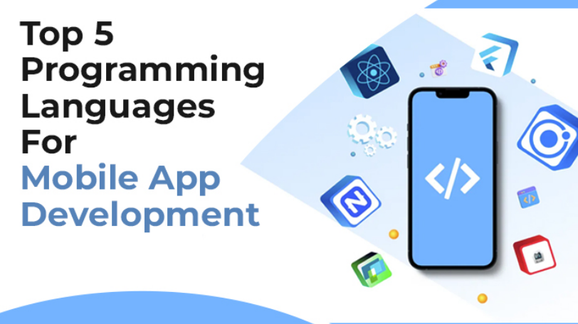 Top 5 Programming Languages For Mobile App Development
